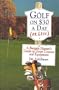 Golf on $30 a Day (or Less):: A Bargain Hunter's Guide to Great Courses and Equipment