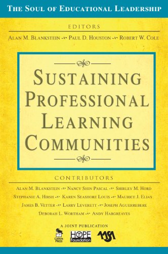 Sustaining Professional Learning Communities (The Soul of Educational Leadership Series)