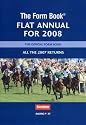 The Form Book: Flat Annual for 2008