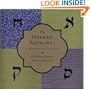 The Hebrew Alphabet: A Mystical Journey