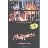 culture shock philippines culture shock a survival guide to customs  etiquette