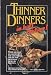 Books : Thinner Dinners in Half the Time!