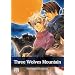 Three Wolves Mountain (Yaoi Manga)