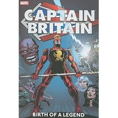 Captain Britain - Volume 1: Birth of a Legend