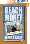 Beach Money: Creating Your Dream Life...