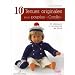 10 tenues originales pour poup�es : 30 v�tements et accessoires au tricot