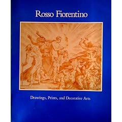 Rosso Fiorentino: Drawings, prints, and decorative arts