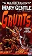 Grunts