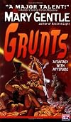 Grunts!