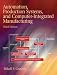 Automation, Production Systems, and Computer-Integrated Manufacturing (3rd Edition)