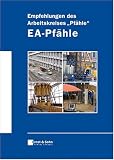 Empfehlung des Arbeitskreises ,, Pfähle EA-Pfähle: EA-pfahle