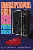 Ungrateful Dead: Murder at the Fillmore (The Rock and Roll Murders) (The Rock and Roll Murders)