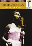 Jazz Icons: Sarah Vaughan Live in '58 & '64