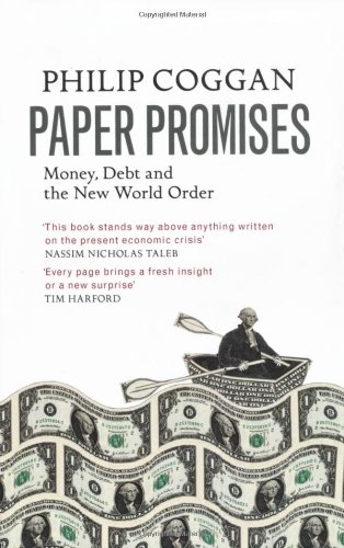 Paper Promises: Money, Debt and the New World Order