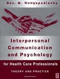 Interpersonal Communication and Psychology, 1e