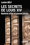 Les secrets de Louis XIV