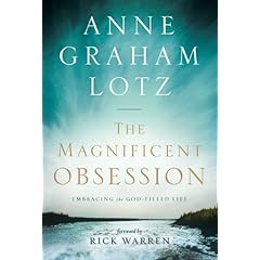 The Magnificent Obsession: Embracing the God-Filled Life
