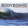 BODYBOARD, LA PASSION D'UNE VIE