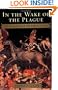 In the Wake of the Plague: The Black Death and the World It Made