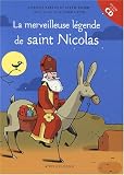 La merveilleuse legende de saint Nicolas (1CD audio)