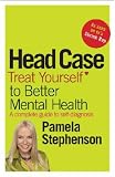 Head Case: Treat Yourself to Better Mental Health