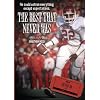 The Best That Never Was
