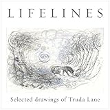 Life lines : selected drawings of Truda Lane