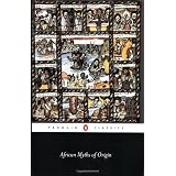 African Myths of Origin (Penguin Classics)