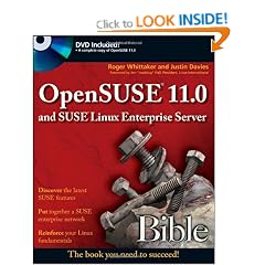 OpenSUSE 11.0 and SUSE Linux Enterprise Server Bible