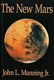 The New Mars (The New Mars Saga)