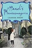 Hazel's Phantasmagoria