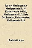 Sonate: Klaviersonate, Klaviersonate NR. 16, Klaviersonate H-Moll, Klaviersonate NR. 3, Liste Der Sonaten, Flotensonaten, Viol-