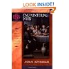 Encountering John: The Gospel in Historical, Literary, and Theological Perspective (Encountering Biblical Studies)