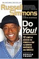 Do You!: 12  Laws to Access the Power in You to Achieve Happiness and Success