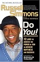 Do You!: 12 Laws to Access the Power in You to Achieve Happiness and Success