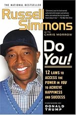 Do You!: 12  Laws to Access the Power in You to Achieve Happiness and Success