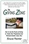 The Giving Zone (Enter the Realm Where Your Dreams Come True)