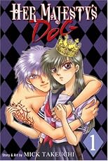 Her Majesty's Dog Volume 1