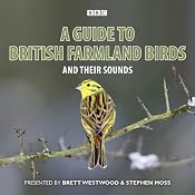 A Guide to British Farmland Birds | [Brett Westwood, Stephen Moss]