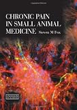 Chronic Pain in Small Animal Medicine