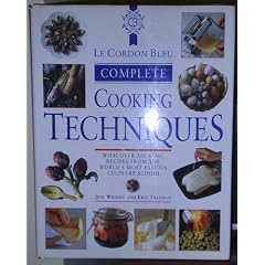 Le Cordon Bleu Complete Cooking Techniques