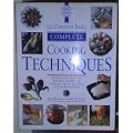 Le Cordon Bleu Complete Cooking Techniques