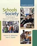 Schools and society : a sociological approach to education