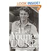 The Young Duke: The Early Life of John Wayne