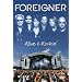 Foreigner - Alive & Rockin'