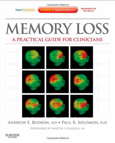 Memory Loss: A Practical Guide for Clinicians, 1e (Expert Consult Title: Online + Print)