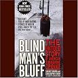 Blind Man's Bluff: The Untold Story of American Submarine Espionage