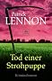 Tod einer Strohpuppe: Kriminalroman