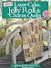 More Layer Cake, Jelly Roll and Charm Quilts