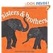 Sisters and Brothers: Sibling Relationships in the Animal World